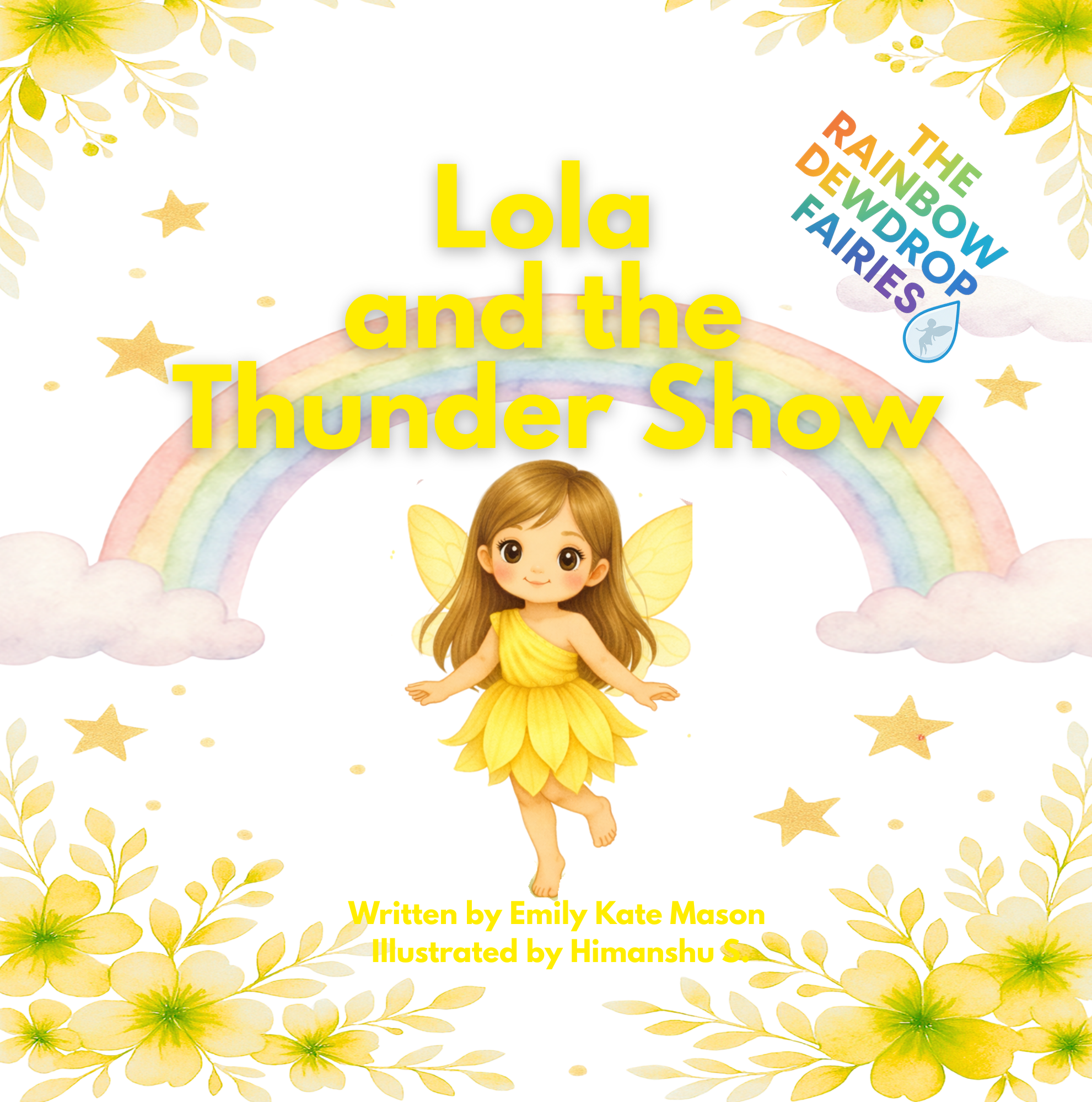 L: The Rainbow Dewdrop Fairies: Lola and the Thunder Show