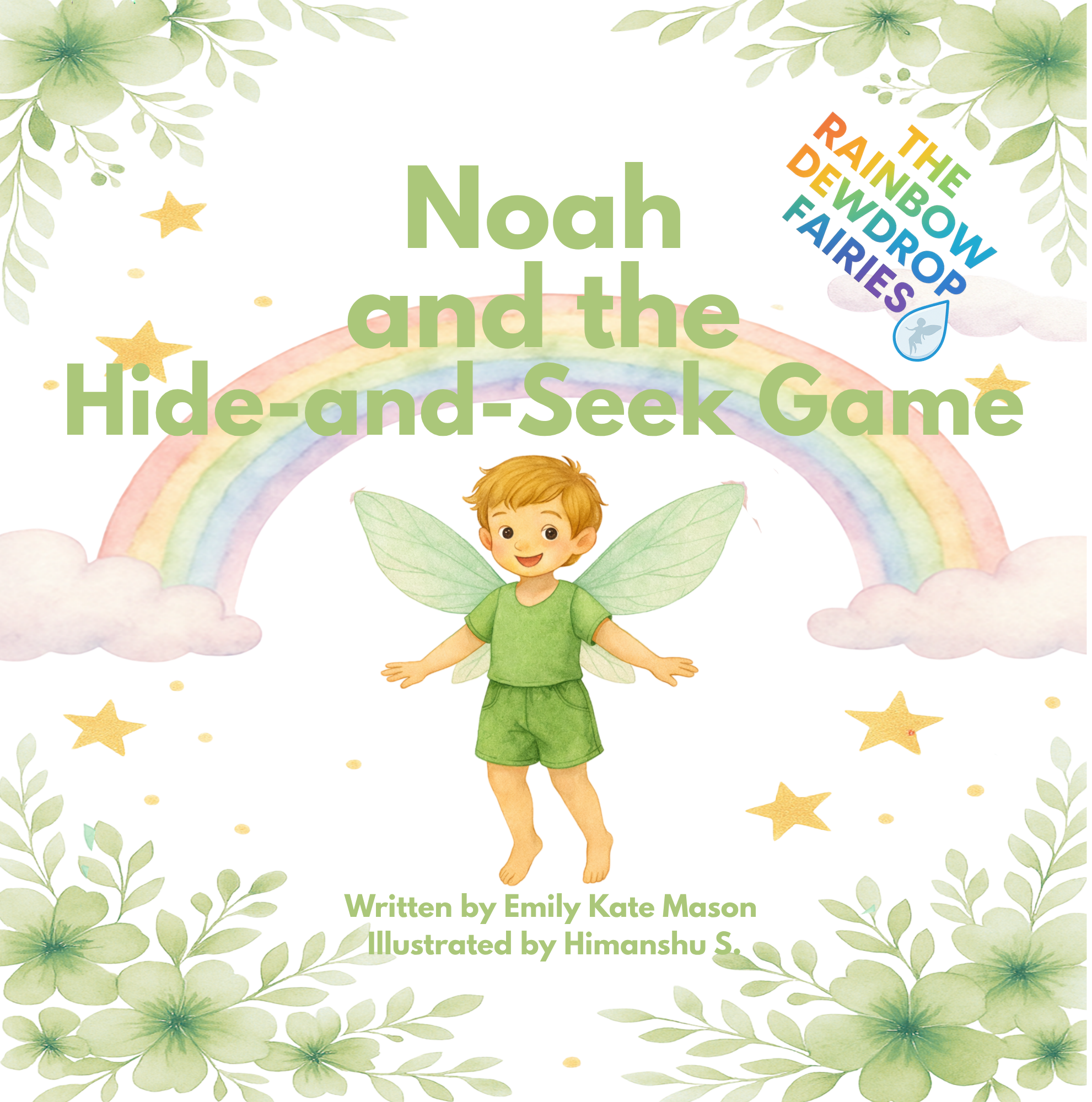 N: The Rainbow Dewdrop Fairies: Noah and the Hide-and-Seek Game
